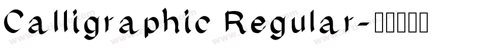 Calligraphic Regular字体转换